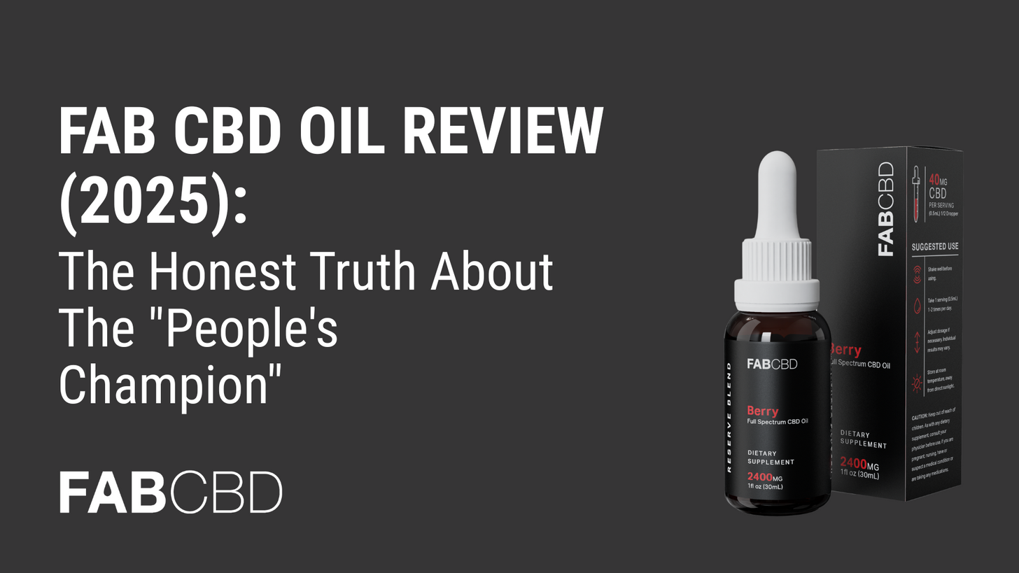 Fab CBD Oil Review