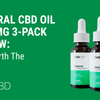 Natural CBD Oil 1200mg 3-Pack Review